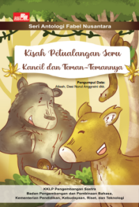 E-Kisah Petualangan Seru Kancil dan Teman Temannya