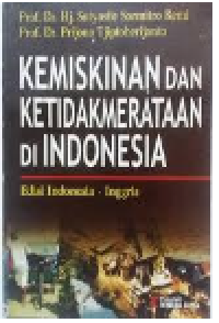 KEMISKINAN DAN KETIDAKMERATAAN DI INDONESIA