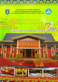 Image of Buku Panduan Museum Lampung : Guide Book of Lampung Museum