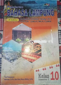 Image of Pelajaran Bahasa Lampung (PABEL) : Berdasarkan Kurikulum Nasional 2013 un tuk SMA/MA/SMK